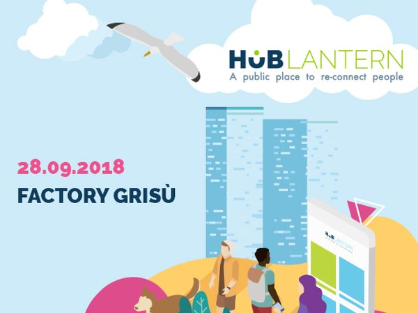 Presentazione Progetto HUB LANTERN all'open day Factory Grisù